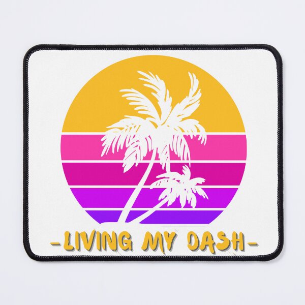 Item preview, Living My DASH - Vintage Tropical Sunset, Live Your Best Life designed and sold by Sun Sand & Sea Art.