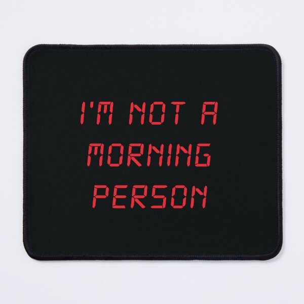 Item preview, I'm Not A Morning Person designed and sold by Meme Economy.