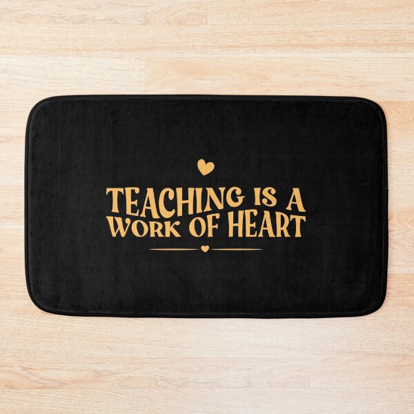 Item preview, Teaching is a work of heart funny quote gift for teacher designed and sold by DesignisMine.