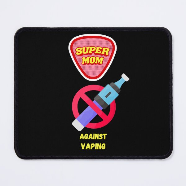 Item preview, Super Mom Against Vaping Protest Design designed and sold by lordyswiss.