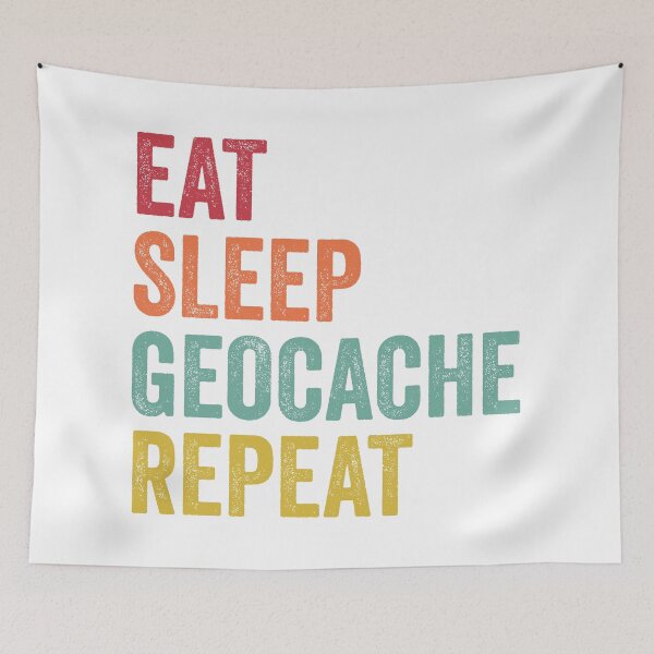 Item preview, Eat Sleep Geocache Repeat designed and sold by SarahJisri.