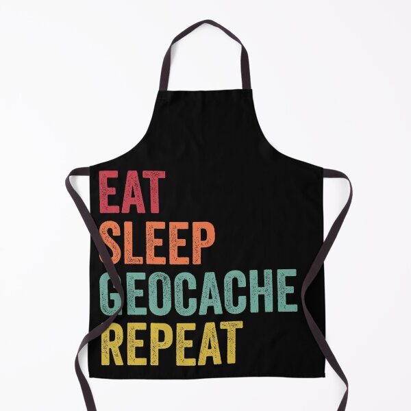 Item preview, Eat Sleep Geocache Repeat designed and sold by SarahJisri.