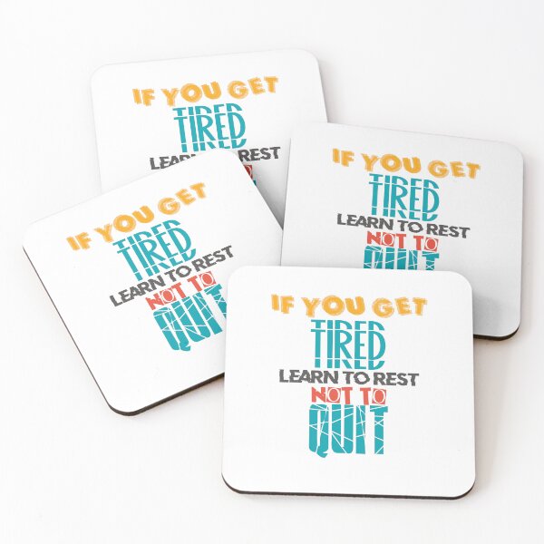 Item preview, If you get tired learn to rest not to quit - motivation designed and sold by secretbox.