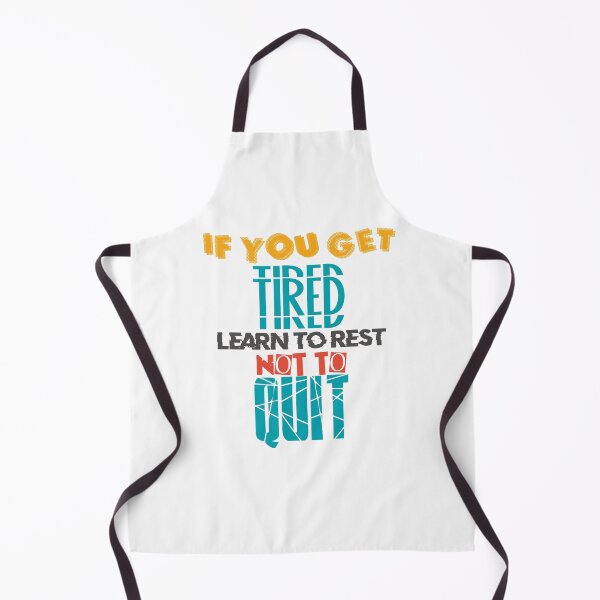 Item preview, If you get tired learn to rest not to quit - motivation designed and sold by secretbox.