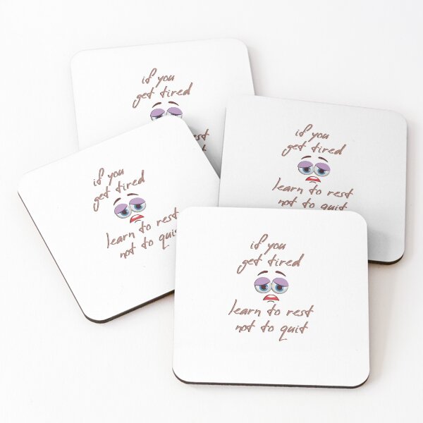 Item preview, If you get tired learn to rest not to quit - motivation designed and sold by secretbox.