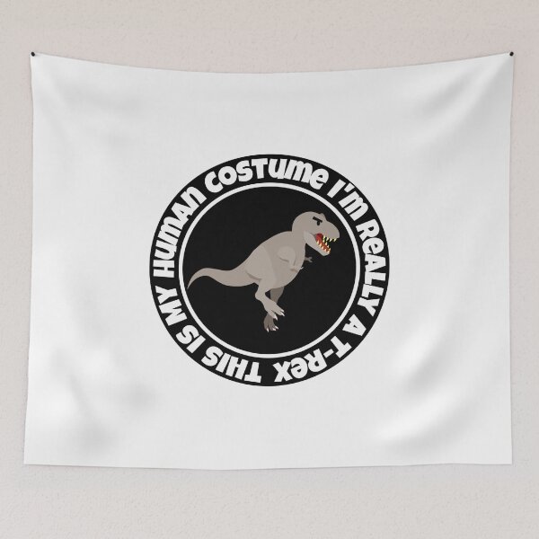 Item preview, This is My Human Costume I'm Really A T-Rex designed and sold by stalin-LB.