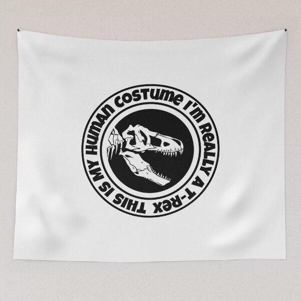Item preview, This is My Human Costume I'm Really A T-Rex designed and sold by stalin-LB.