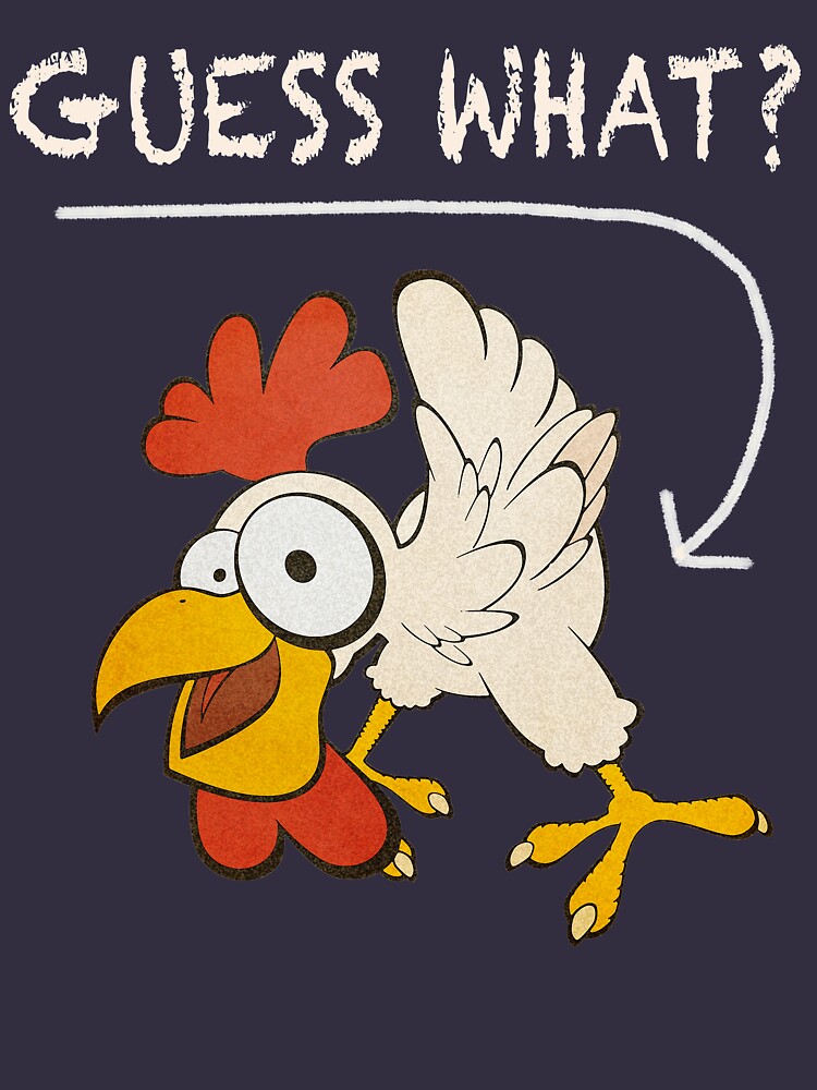 Guess What Chicken Butt Funny Classic Joke T Shirt For Sale By Entrfacts Redbubble Guess