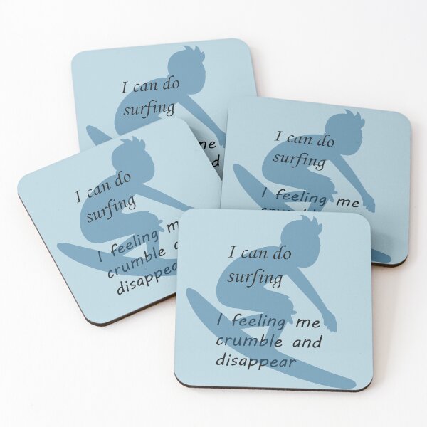 Item preview, i can do Surfing i Feeling Me Crumble and Disappear designed and sold by Glorious-Goods.