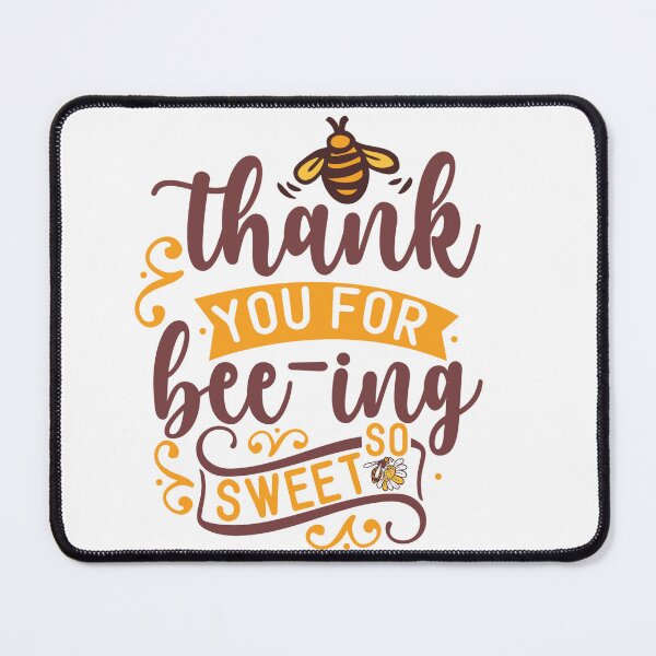 Item preview, Thank You For Bee-ing So Sweet designed and sold by kapiks.