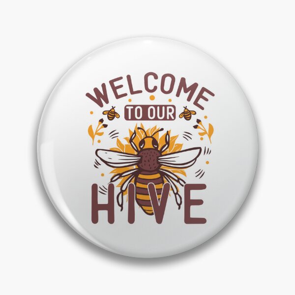 Item preview, Welcome To Our Hive designed and sold by kapiks.