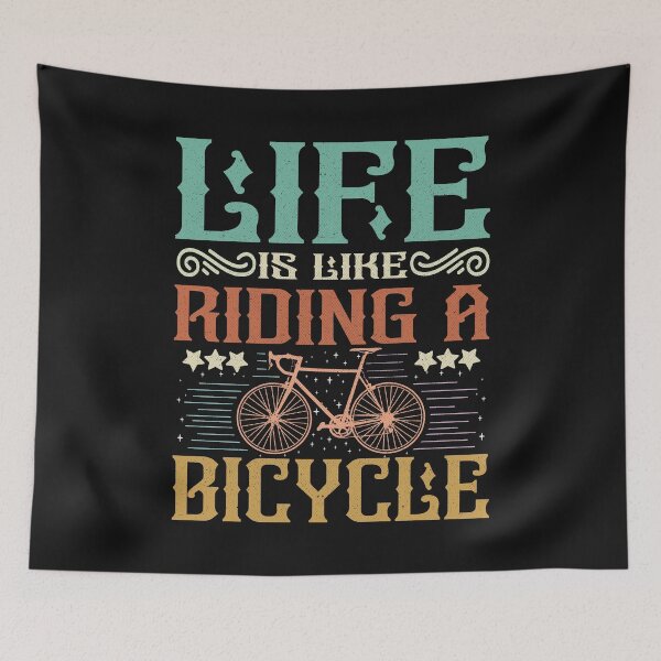 Item preview, Life is like riding a bicycle - Funny Quote designed and sold by VichallanStudio.