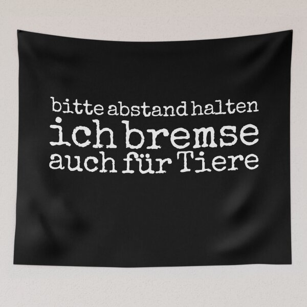 Item preview, Please keep your distance, I also brake for animals designed and sold by dog-shirt.