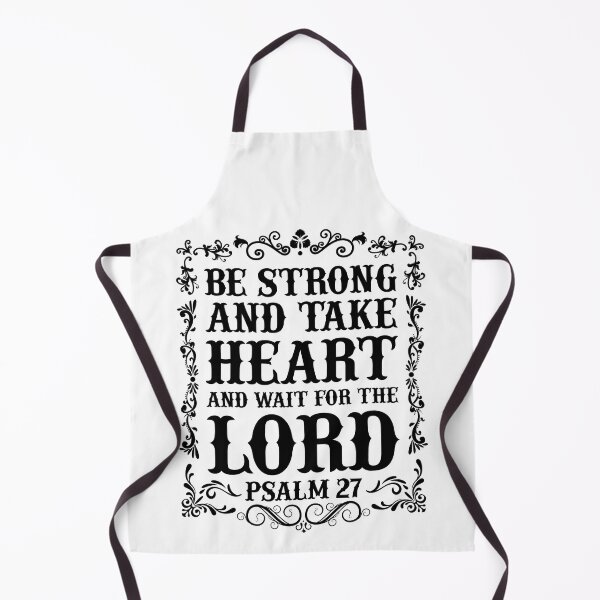 Item preview, Be Strong and take heart and wait for the Lord designed and sold by Sunnyhova.