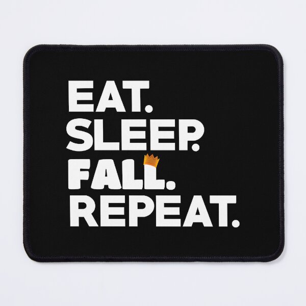 Item preview, Eat Fall Sleep designed and sold by BoyOhBoyGift.