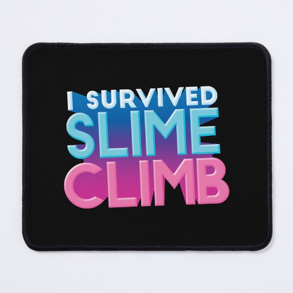 Item preview, I Survived Slime Climb designed and sold by BoyOhBoyGift.