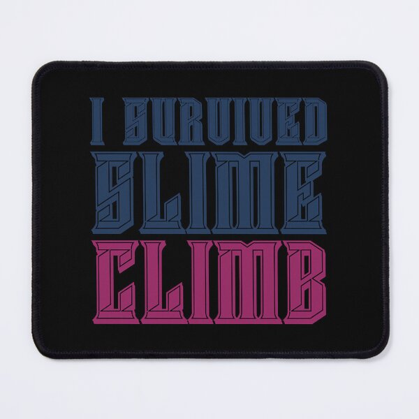 Item preview, I Survived Slime Climb designed and sold by BoyOhBoyGift.