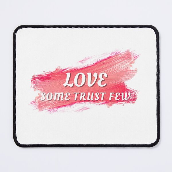 Item preview, Love some trust few  designed and sold by Ivy-si.