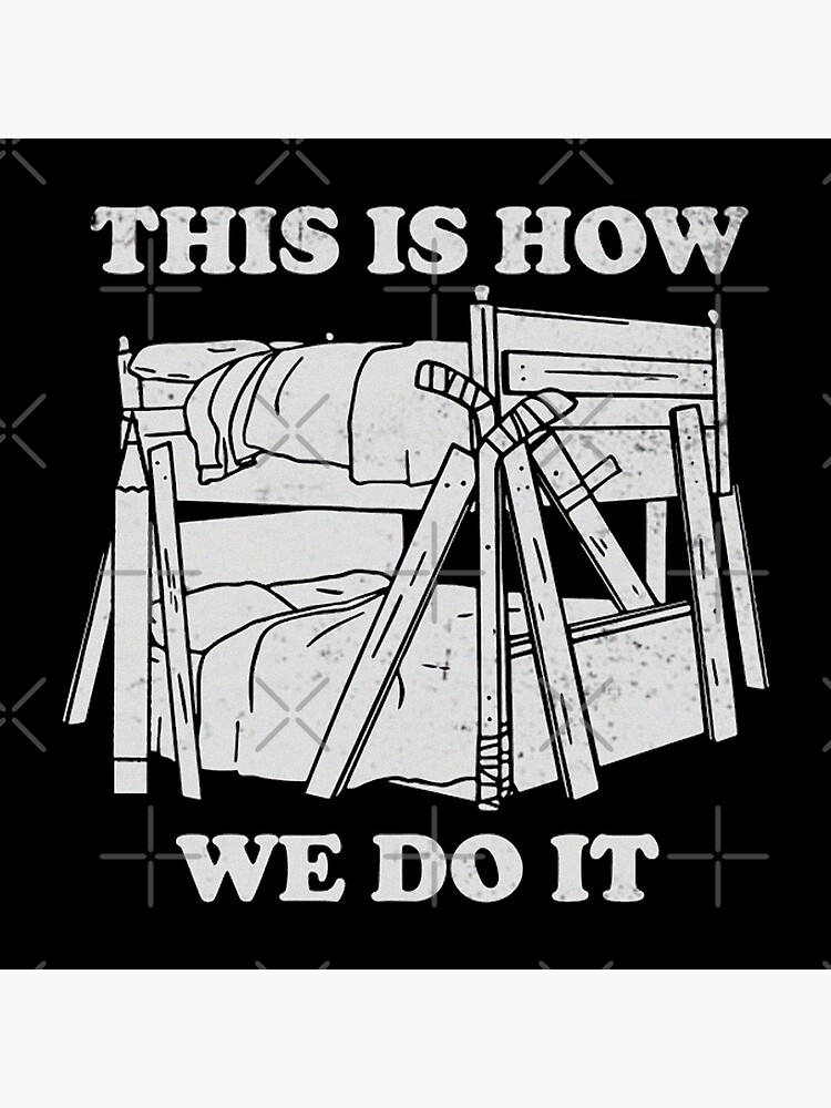 "Step Brother bunk bed" Poster for Sale by Riceldan Redbubble