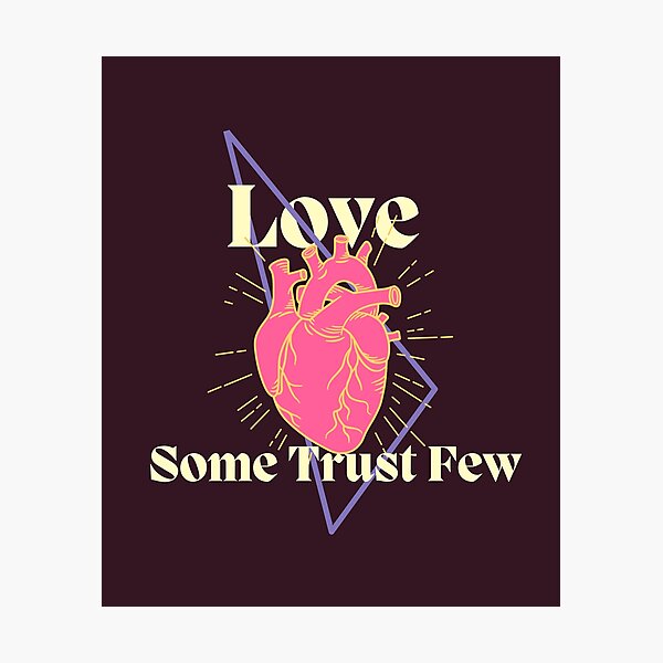 Item preview,  Love some trust few  designed and sold by Ivy-si.