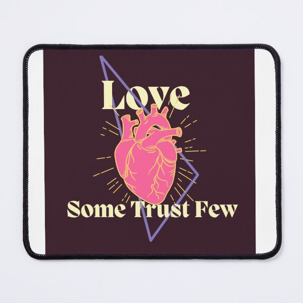 Item preview, Love some trust few designed and sold by Ivy-si.