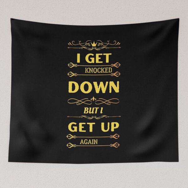 Item preview, I get knocked down but I get up again | Yellow Design designed and sold by TracyPhotoArt.
