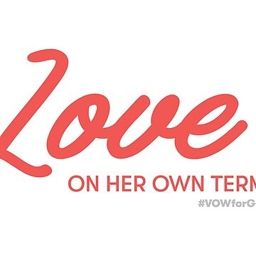 Artwork thumbnail, Love On Her Own Terms (Grapefruit Color) by VOW for Girls