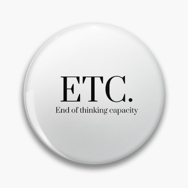 Item preview, ETC. end of thinking capacity designed and sold by Designbyyusra.