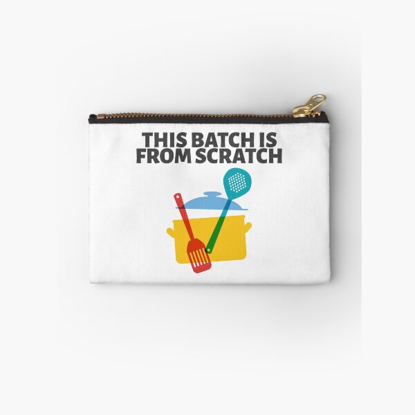 Item preview, This Batch is From Scratch designed and sold by thesalleyhouse.