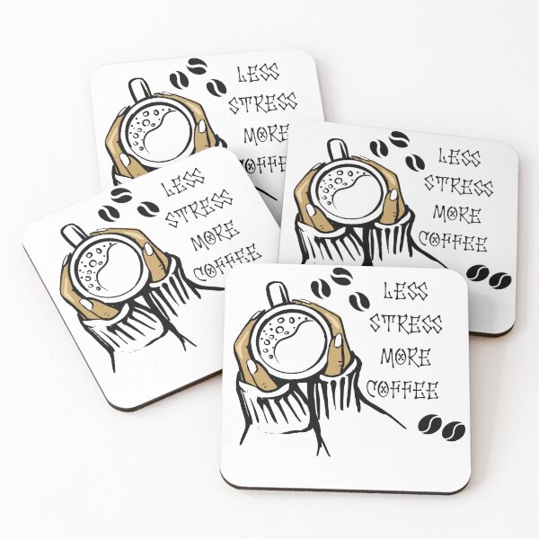 Item preview, Less Stress More Coffee designed and sold by Akimatax ✯✯✯✯✯.