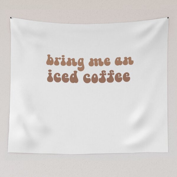 Item preview, bring me an iced coffee designed and sold by AdelDa19.