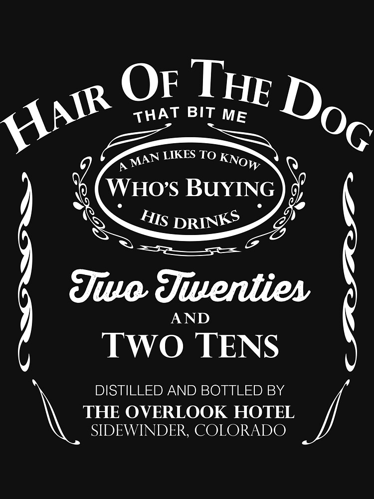 "Hair of the Dog that Bit Me" Tshirt for Sale by jabbtees Redbubble
