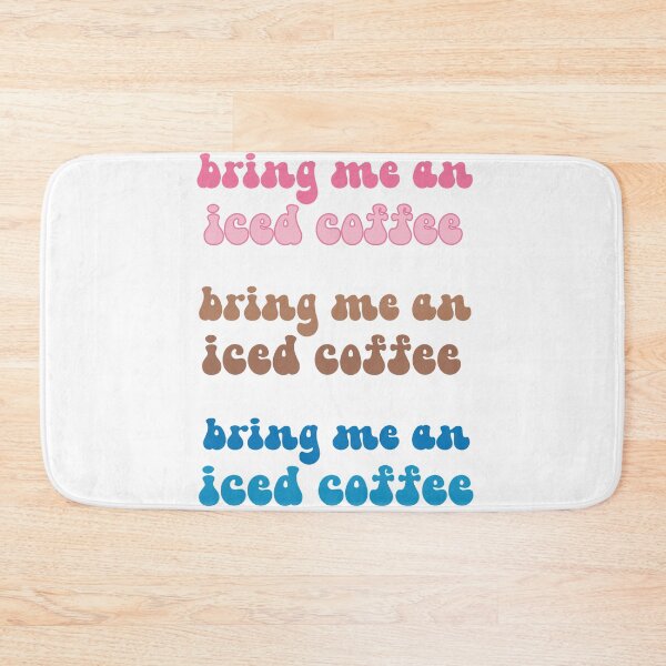Item preview, bring me an iced coffee 3 pieces designed and sold by AdelDa19.