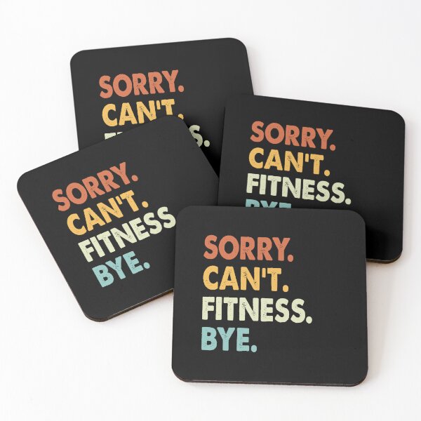 Item preview, Sorry Can't Fitness Bye Funny Fitness, Sorry Can't Fitness Bye Funny Boys Girls Mens Womens Chritsma Birthday Gift designed and sold by xlnv.