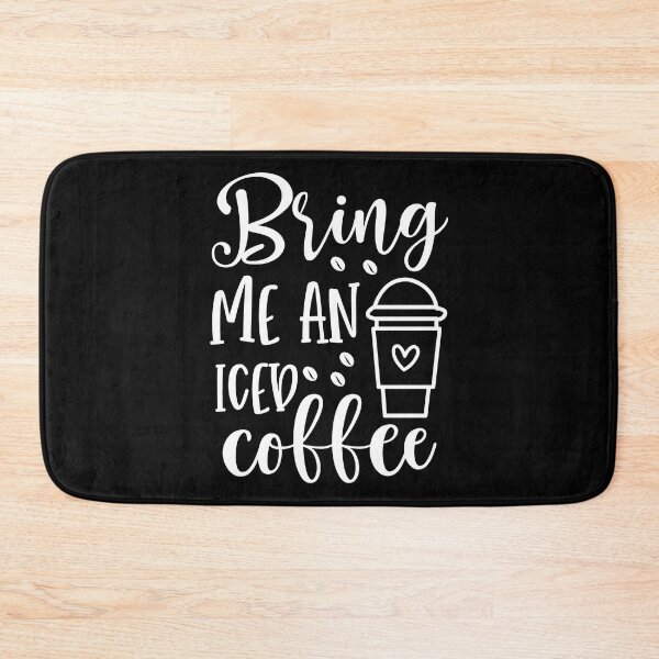 Item preview, bring me an iced coffee designed and sold by AdelDa19.