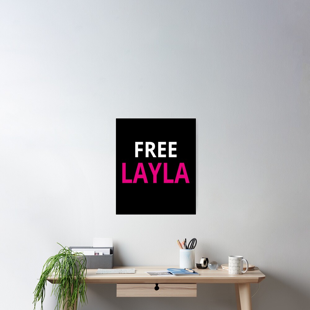 Free Layla Poster