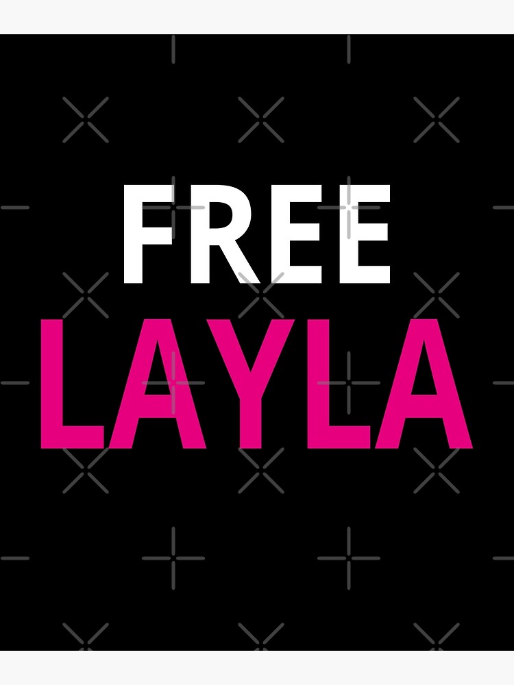 Free Layla Poster