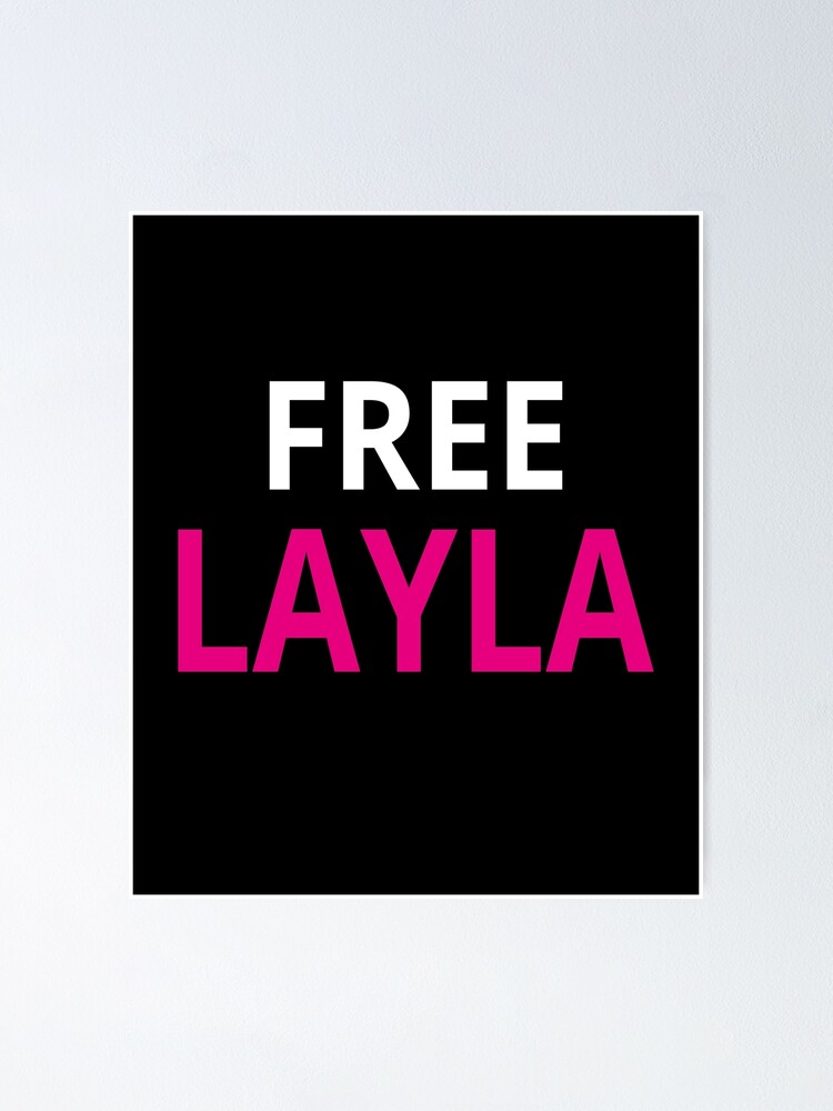 Free Layla Poster