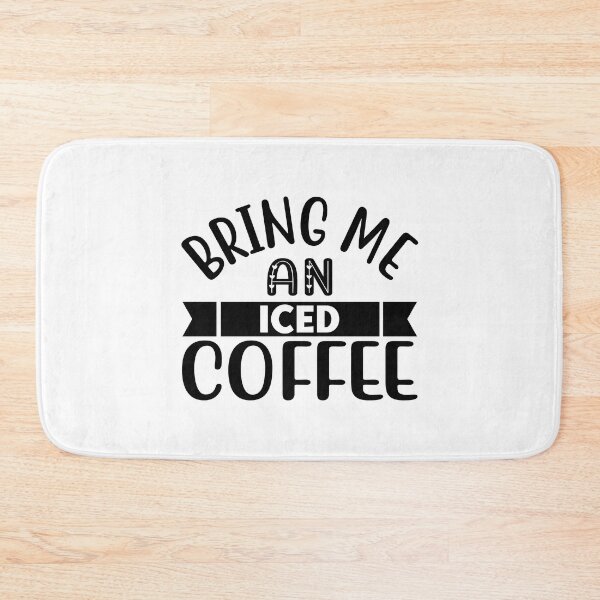 Item preview, bring me an iced coffee designed and sold by AdelDa19.