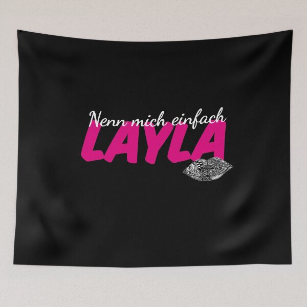 Item preview, Nenn Mich Einfach Layla designed and sold by Tatus Brinal.
