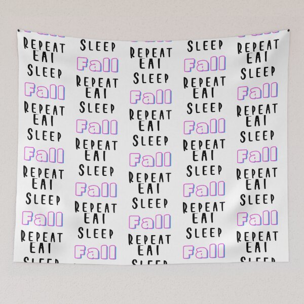 Item preview, Eat Sleep Fall Repeat designed and sold by ArtPowerGraphic.