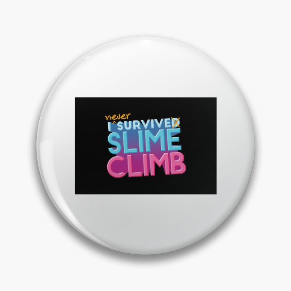 Item preview, I Never Survive Slime Climb designed and sold by ArtPowerGraphic.
