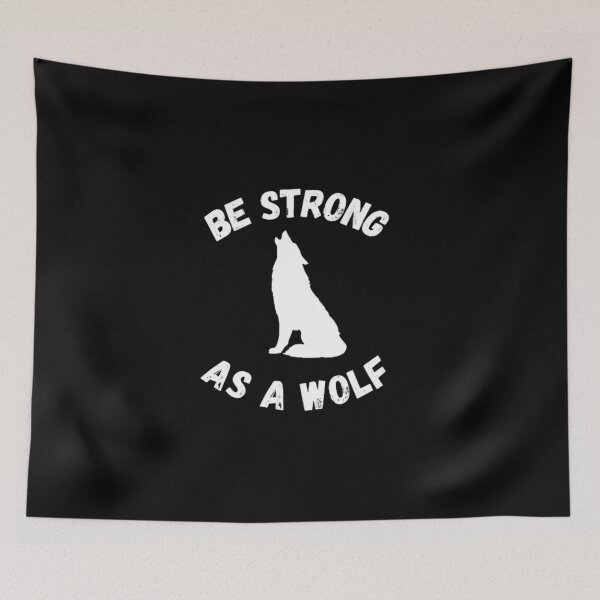 Item preview, Be strong as a wolf-motivational designed and sold by PacePoint.
