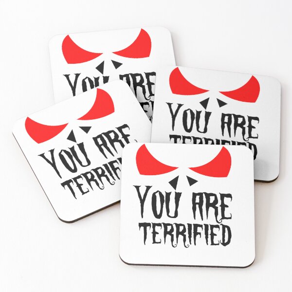 Item preview, You are terrified designed and sold by ALEXOUE.
