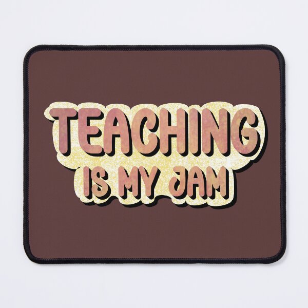 Item preview, Teaching is my jam designed and sold by sednalafandy79.