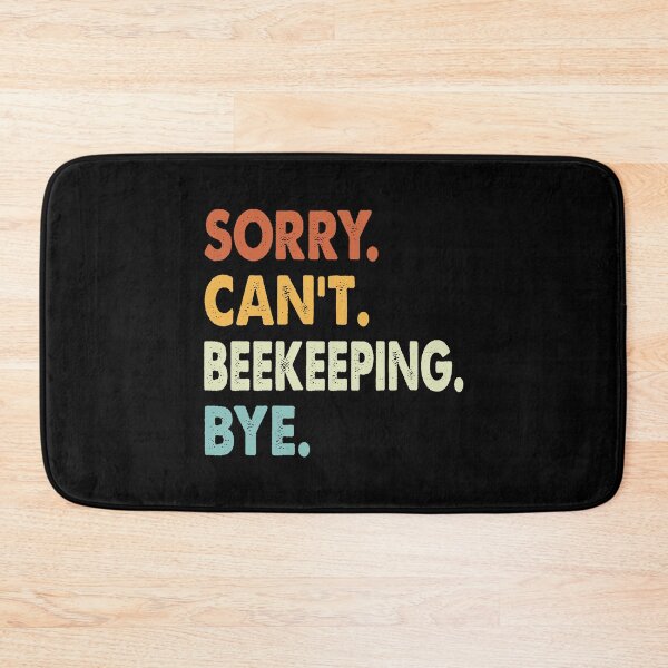 Item preview, Sorry Can't Beekeeping Bye Funny Beekeeping, Sorry Can't Beekeeping Bye Funny Boys Girls Mens Womens Chritsma Birthday Gift designed and sold by xlnv.