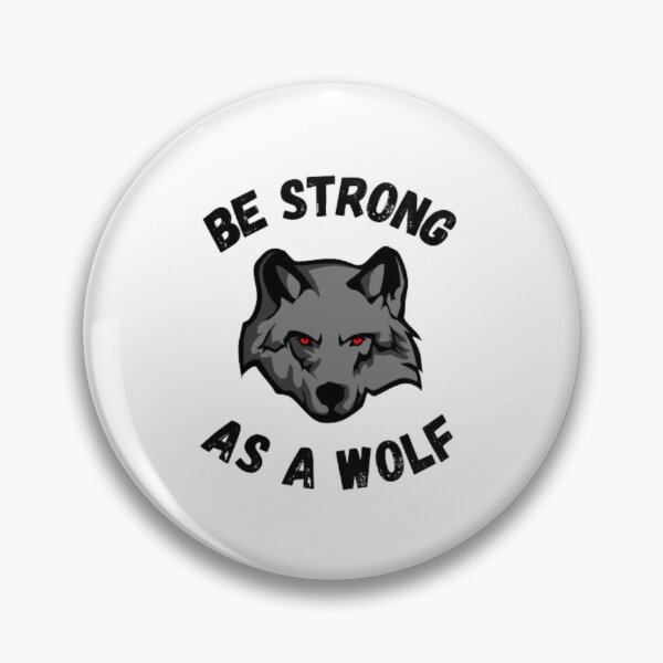 Item preview,  Be strong as a wolf-motivational-cool-dangerous-red eyes designed and sold by PacePoint.
