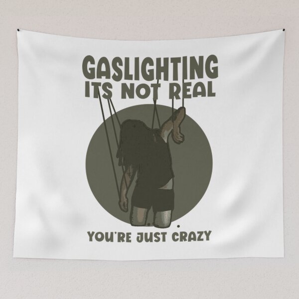 Item preview, Gaslighting is not real designed and sold by R57Palmer.