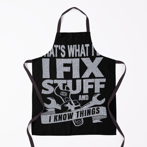 Item preview, That's What I Do I Fix Stuff and I Know Things Funny Saying designed and sold by Countrysmart.