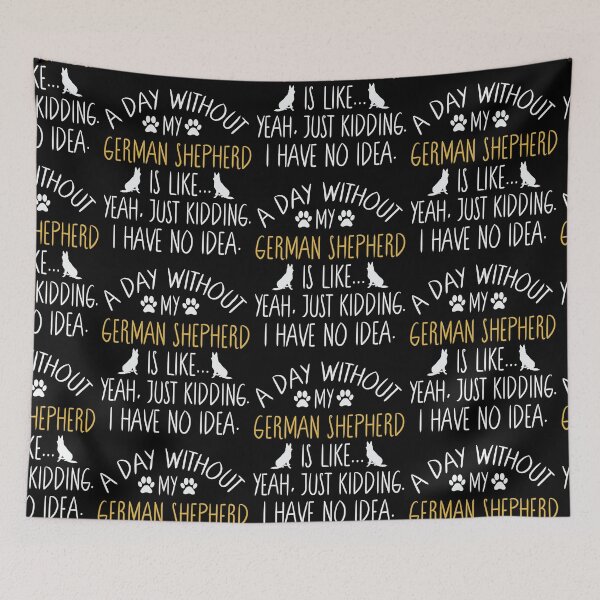 Item preview, A day without my German Shepherd designed and sold by MYZAK HRM.